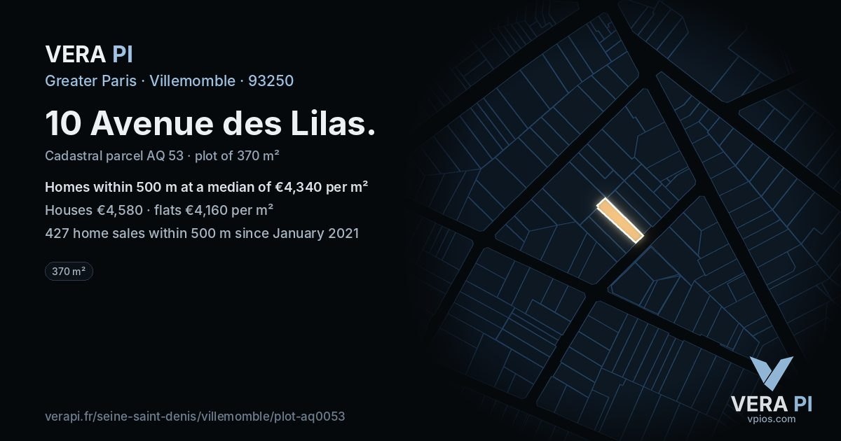 10 Avenue des Lilas, Villemomble at night – the plot lit, the parcels around coloured by the prices near them