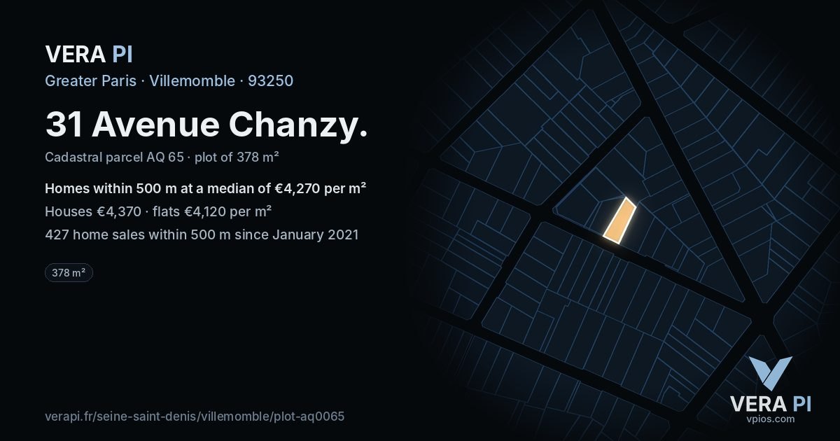 31 Avenue Chanzy, Villemomble at night – the plot lit, the parcels around coloured by the prices near them