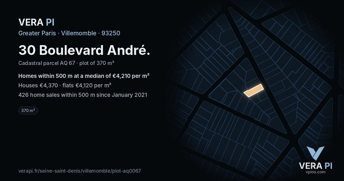 30 Boulevard André, Villemomble at night – the plot lit, the parcels around coloured by the prices near them