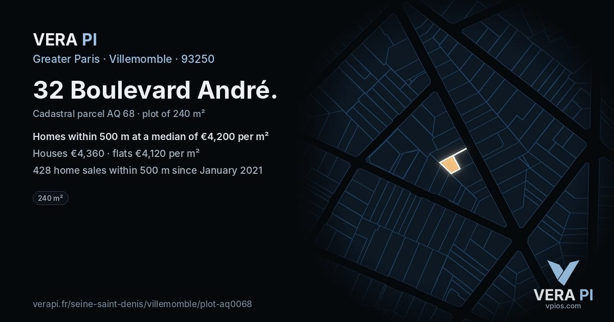 32 Boulevard André, Villemomble at night – the plot lit, the parcels around coloured by the prices near them