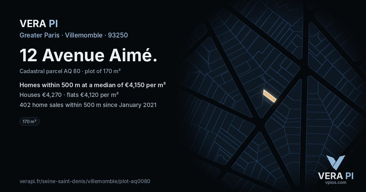 12 Avenue Aimé, Villemomble at night – the plot lit, the parcels around coloured by the prices near them