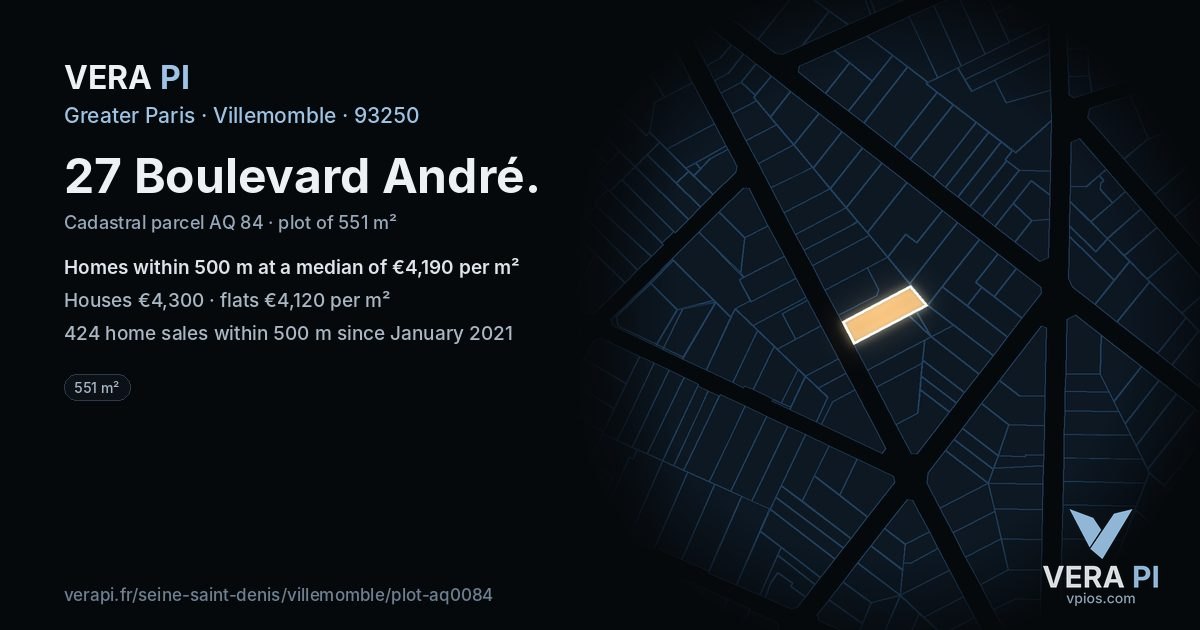 27 Boulevard André, Villemomble at night – the plot lit, the parcels around coloured by the prices near them