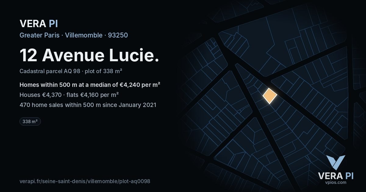 12 Avenue Lucie, Villemomble at night – the plot lit, the parcels around coloured by the prices near them