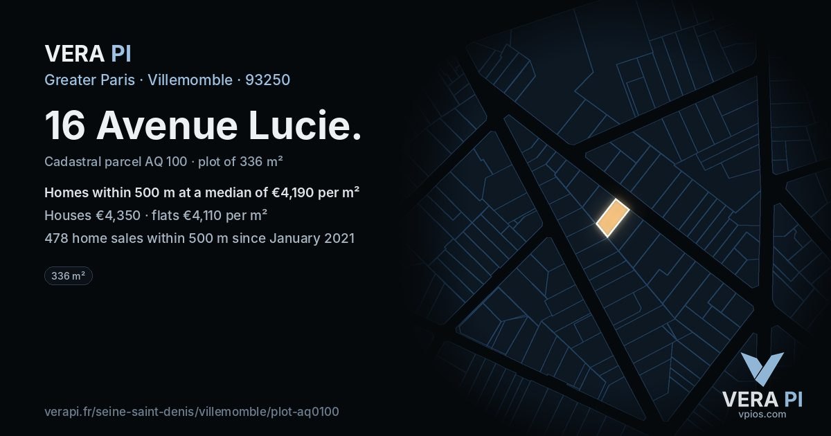 16 Avenue Lucie, Villemomble at night – the plot lit, the parcels around coloured by the prices near them