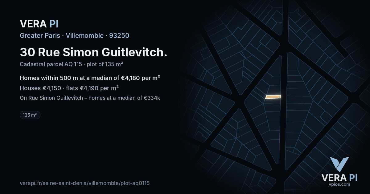 30 Rue Simon Guitlevitch, Villemomble at night – the plot lit, the parcels around coloured by the prices near them