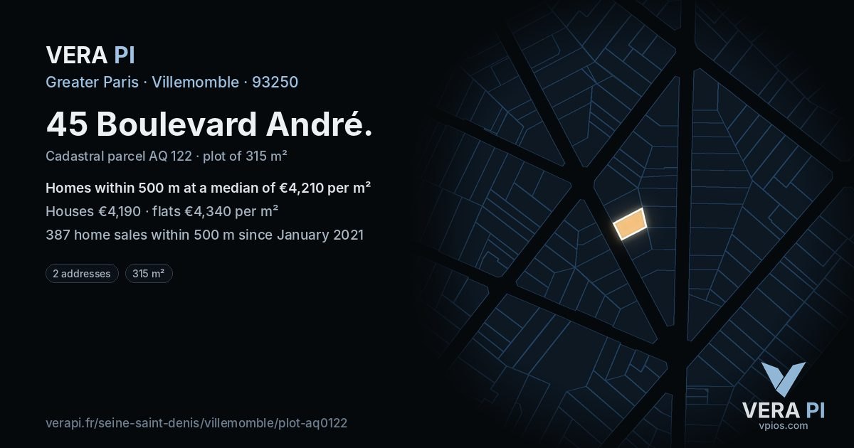 45 Boulevard André, Villemomble at night – the plot lit, the parcels around coloured by the prices near them