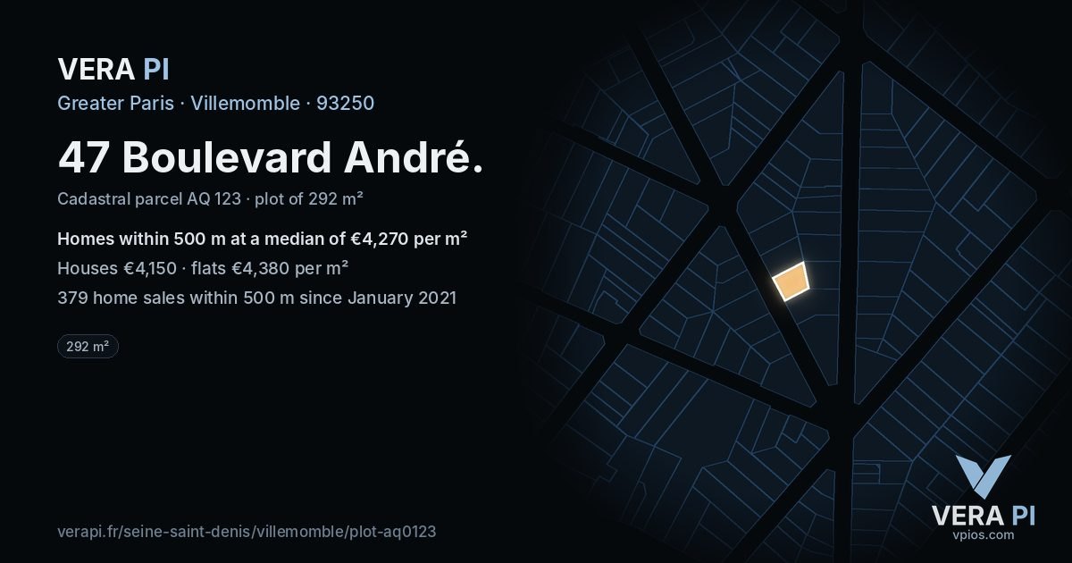 47 Boulevard André, Villemomble at night – the plot lit, the parcels around coloured by the prices near them