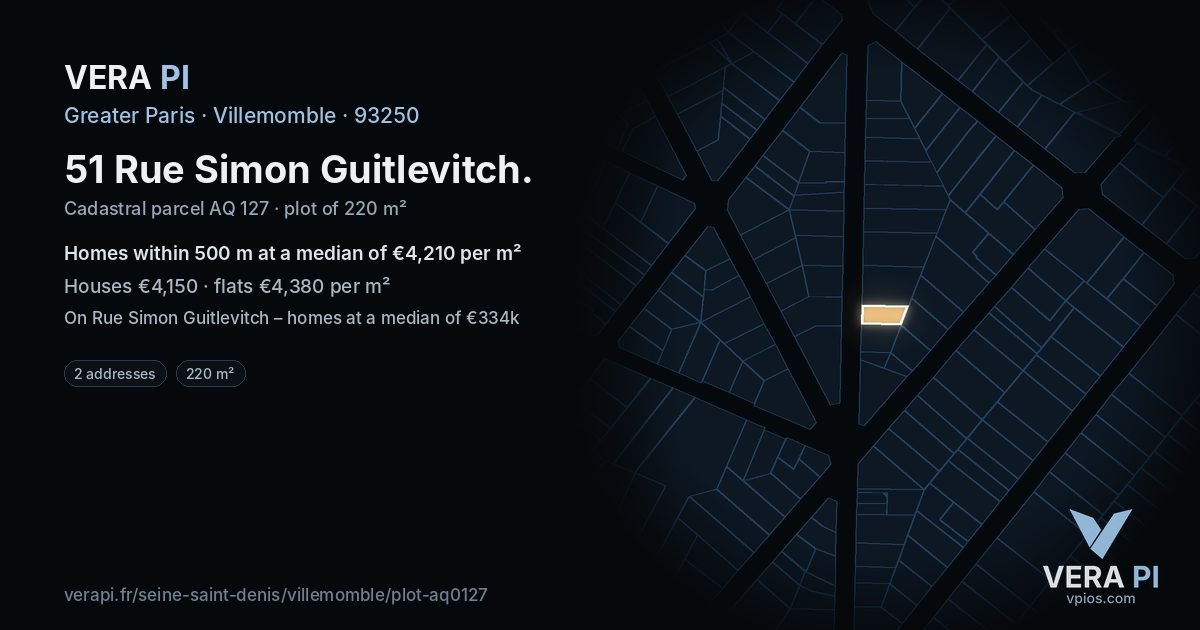51 Rue Simon Guitlevitch, Villemomble at night – the plot lit, the parcels around coloured by the prices near them
