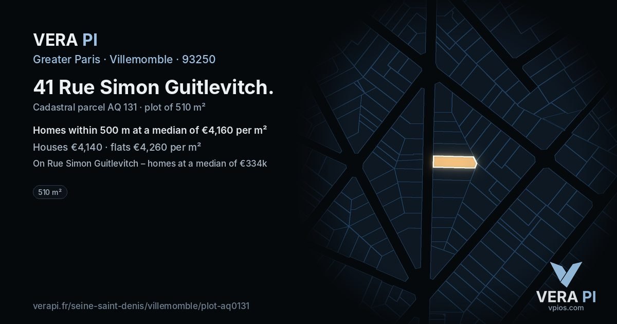 41 Rue Simon Guitlevitch, Villemomble at night – the plot lit, the parcels around coloured by the prices near them