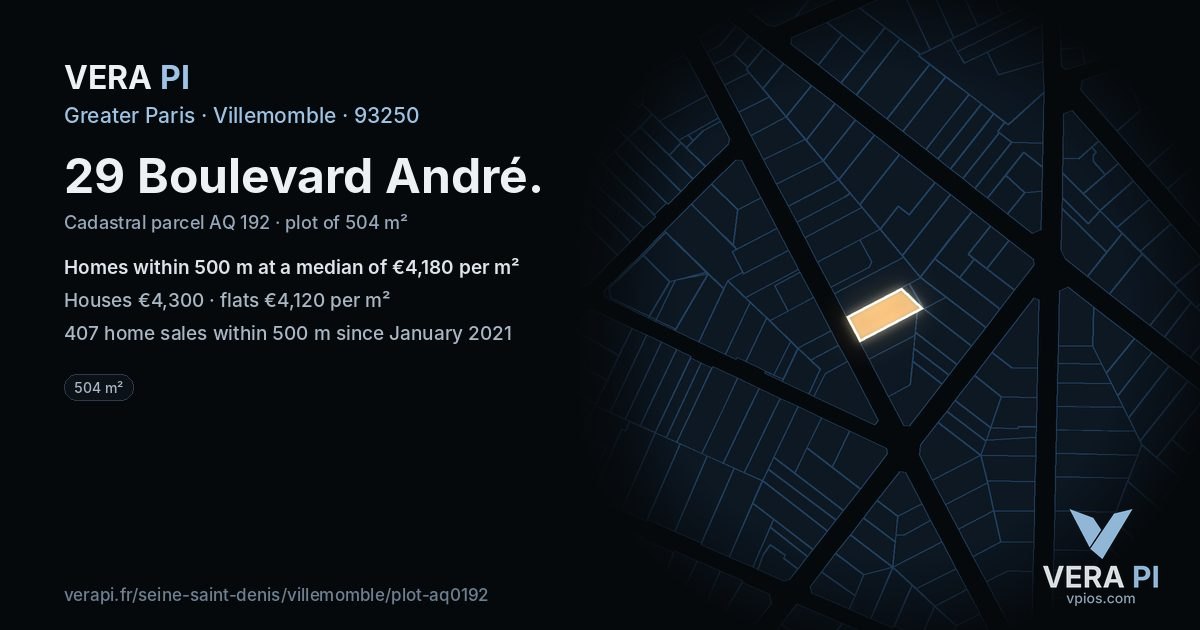 29 Boulevard André, Villemomble at night – the plot lit, the parcels around coloured by the prices near them