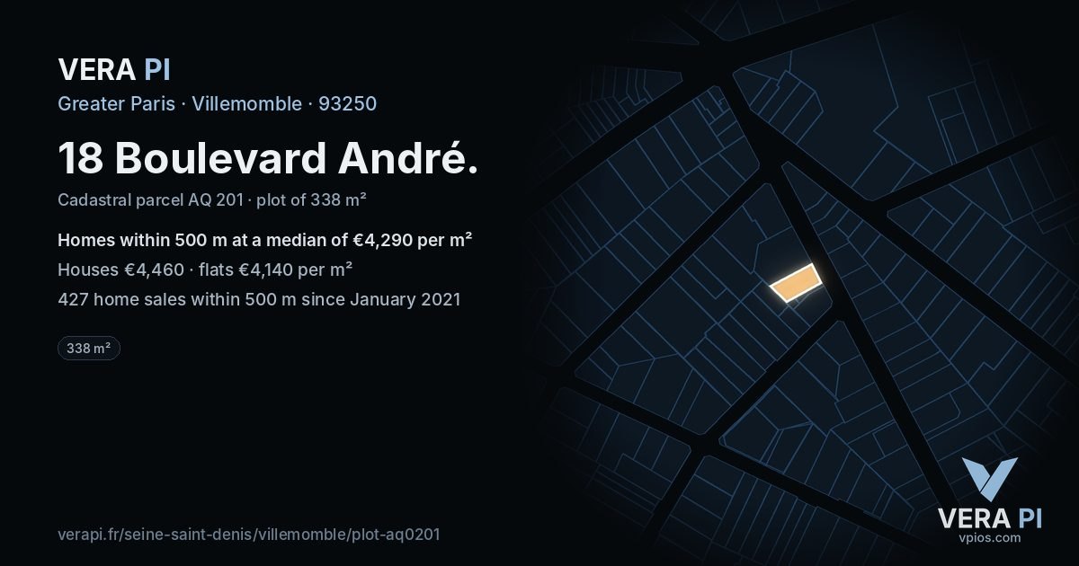 18 Boulevard André, Villemomble at night – the plot lit, the parcels around coloured by the prices near them