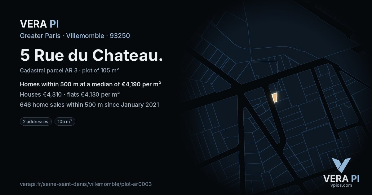 5 Rue du Chateau, Villemomble at night – the plot lit, the parcels around coloured by the prices near them