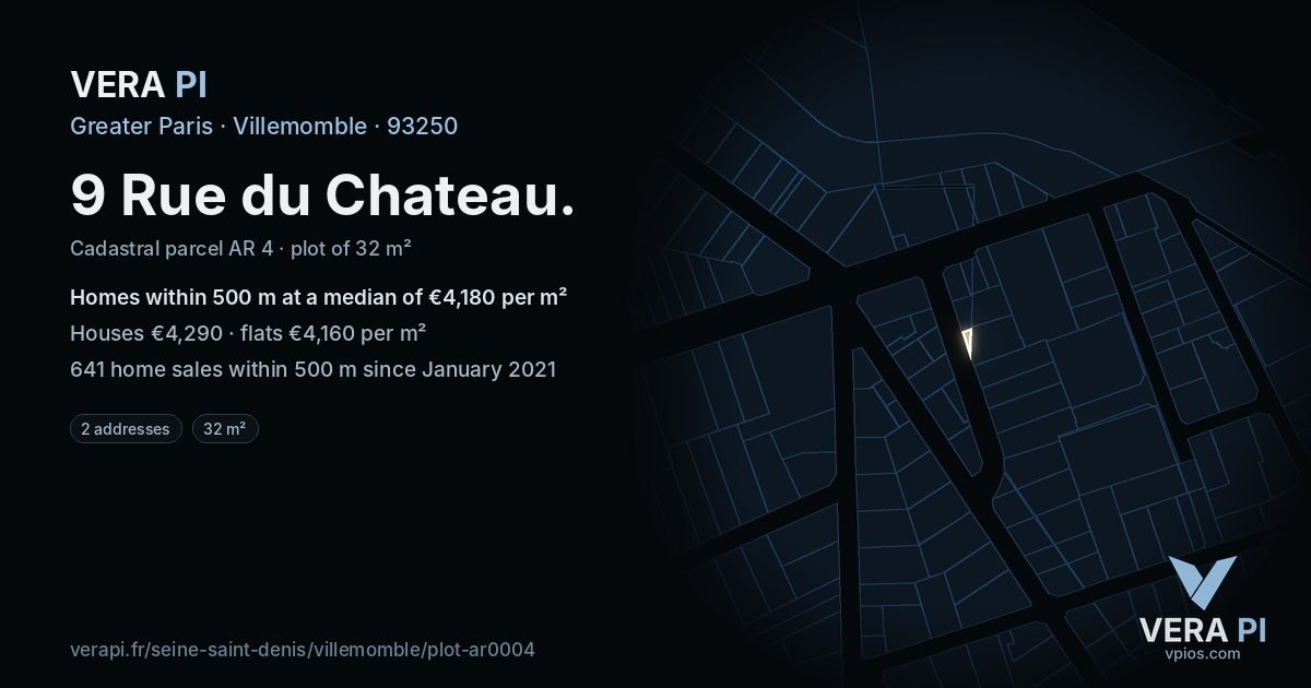 9 Rue du Chateau, Villemomble at night – the plot lit, the parcels around coloured by the prices near them