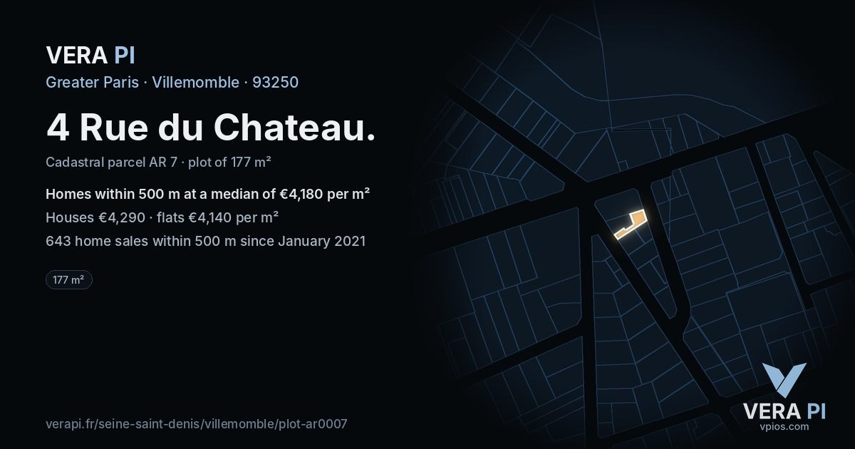 4 Rue du Chateau, Villemomble at night – the plot lit, the parcels around coloured by the prices near them