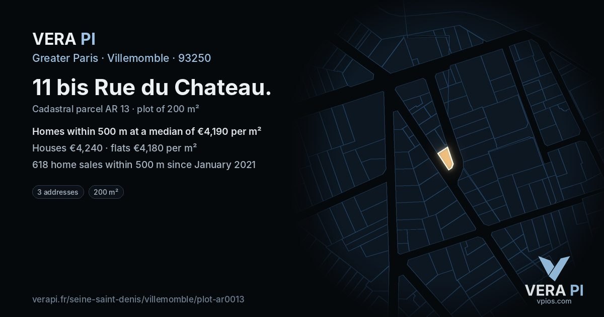 11 bis Rue du Chateau, Villemomble at night – the plot lit, the parcels around coloured by the prices near them