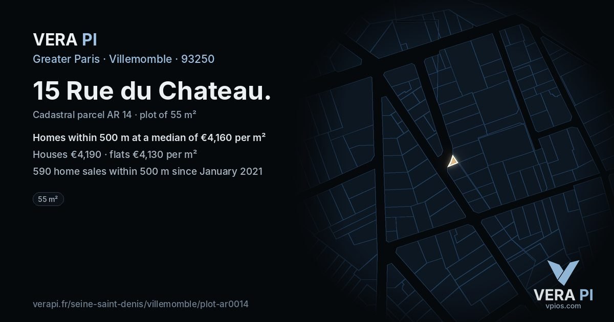 15 Rue du Chateau, Villemomble at night – the plot lit, the parcels around coloured by the prices near them