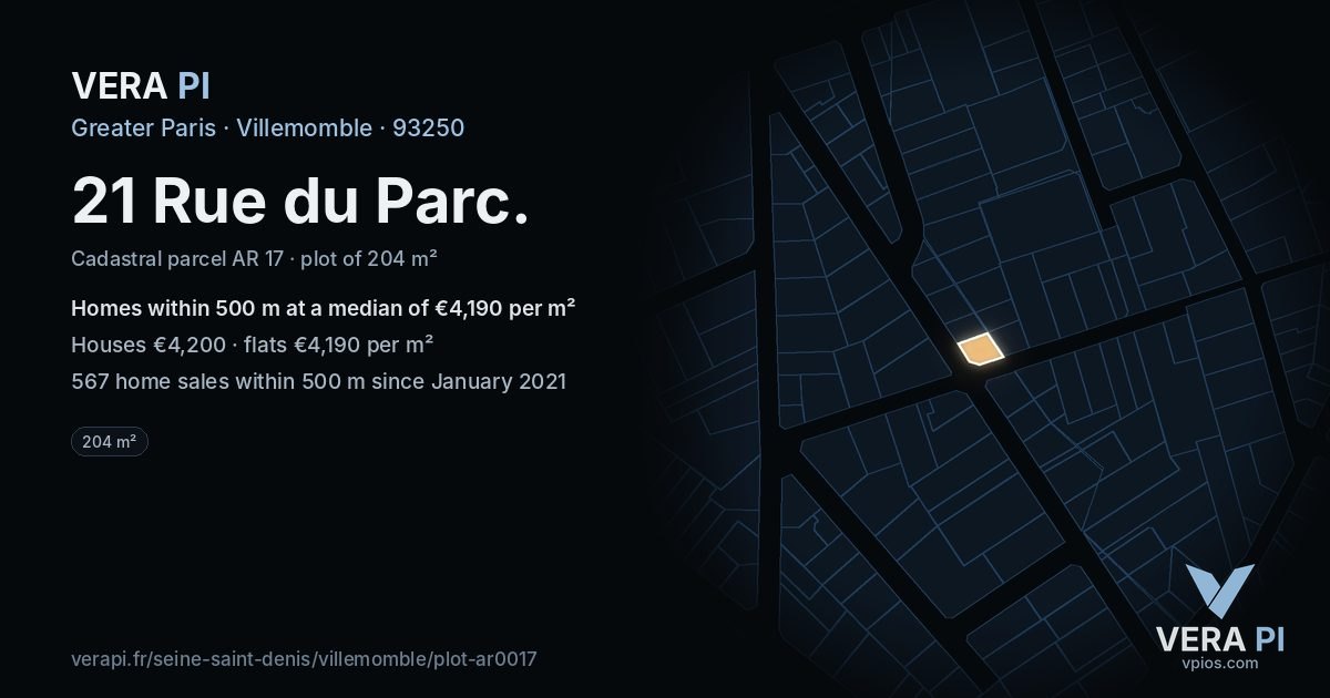 21 Rue du Parc, Villemomble at night – the plot lit, the parcels around coloured by the prices near them