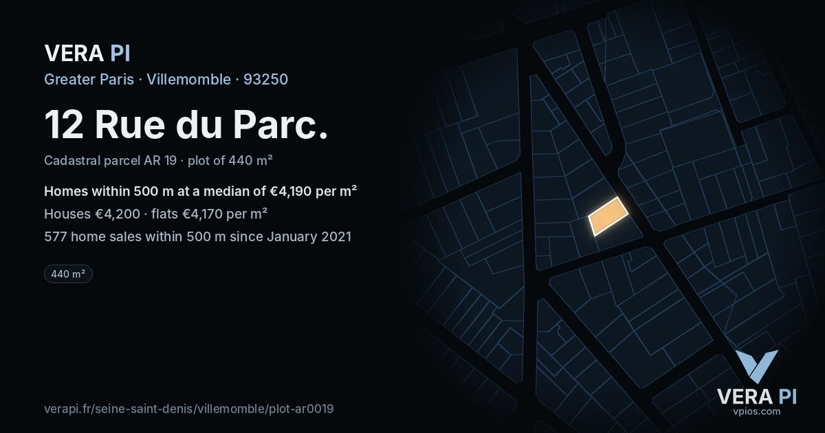 12 Rue du Parc, Villemomble at night – the plot lit, the parcels around coloured by the prices near them