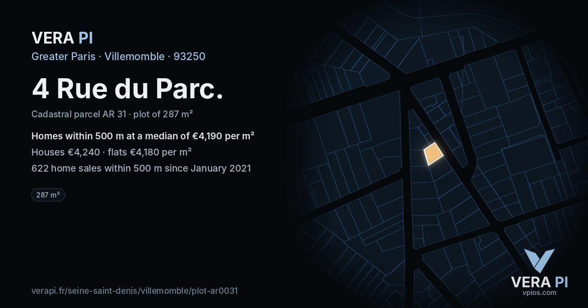4 Rue du Parc, Villemomble at night – the plot lit, the parcels around coloured by the prices near them
