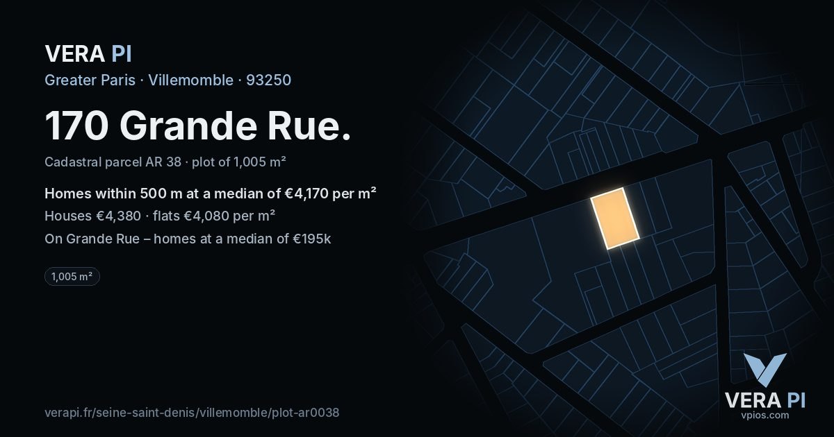 170 Grande Rue, Villemomble at night – the plot lit, the parcels around coloured by the prices near them