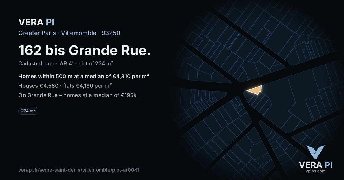 162 bis Grande Rue, Villemomble at night – the plot lit, the parcels around coloured by the prices near them