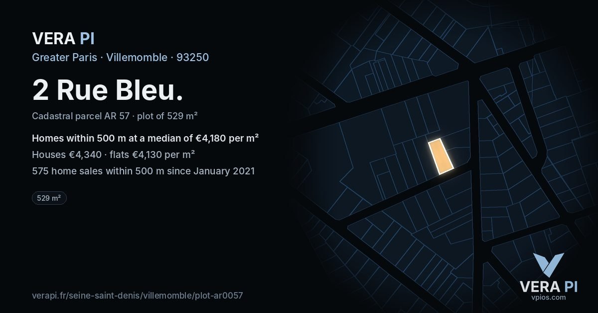 2 Rue Bleu, Villemomble at night – the plot lit, the parcels around coloured by the prices near them