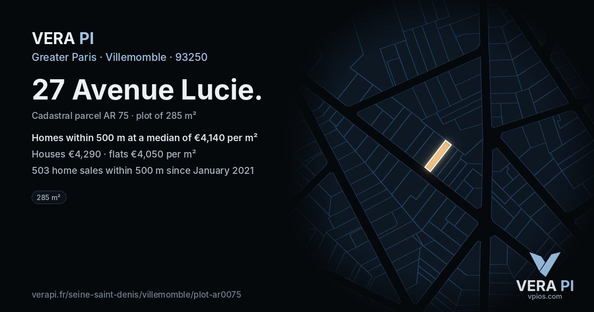 27 Avenue Lucie, Villemomble at night – the plot lit, the parcels around coloured by the prices near them
