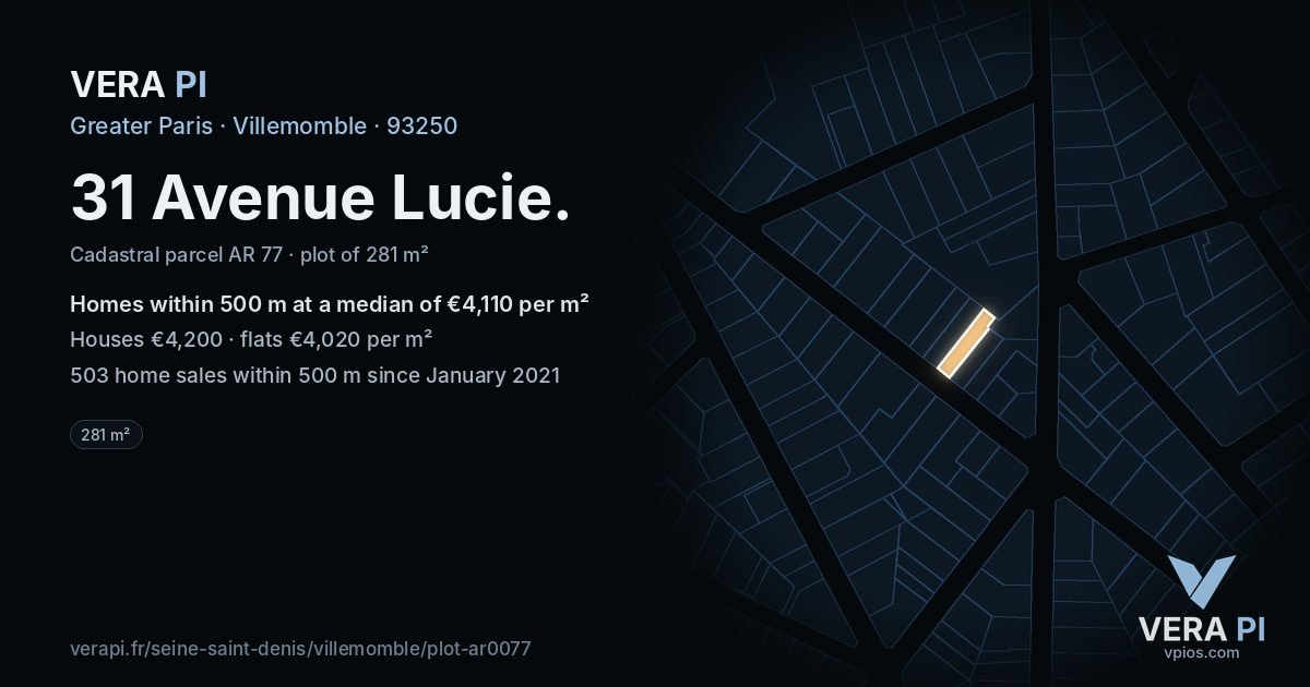 31 Avenue Lucie, Villemomble at night – the plot lit, the parcels around coloured by the prices near them