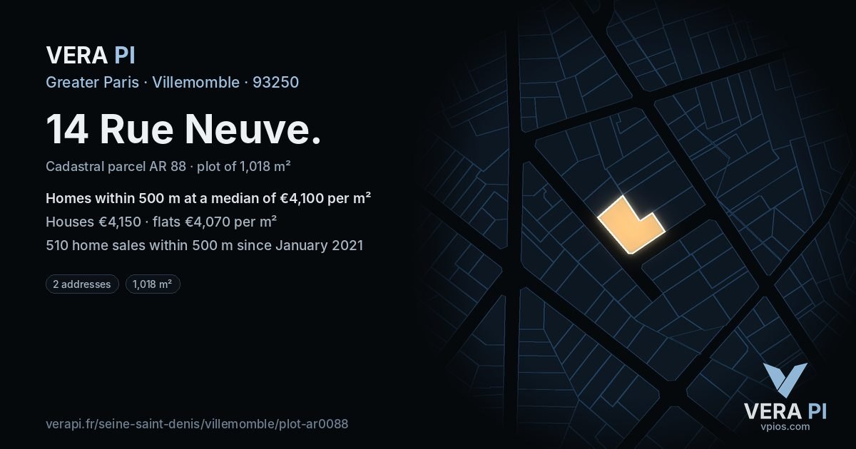 14 Rue Neuve, Villemomble at night – the plot lit, the parcels around coloured by the prices near them