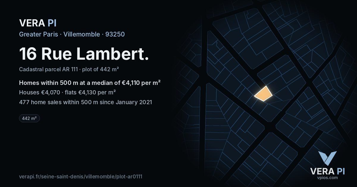 16 Rue Lambert, Villemomble at night – the plot lit, the parcels around coloured by the prices near them