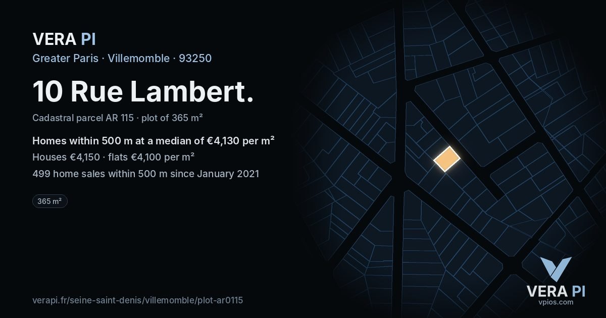 10 Rue Lambert, Villemomble at night – the plot lit, the parcels around coloured by the prices near them