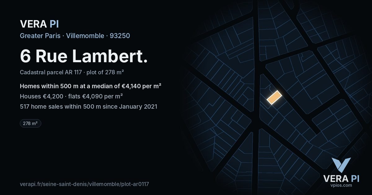 6 Rue Lambert, Villemomble at night – the plot lit, the parcels around coloured by the prices near them