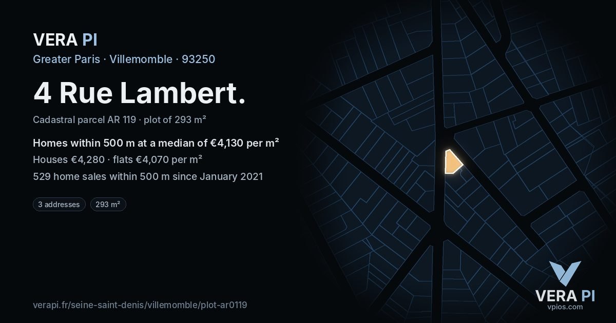 4 Rue Lambert, Villemomble at night – the plot lit, the parcels around coloured by the prices near them