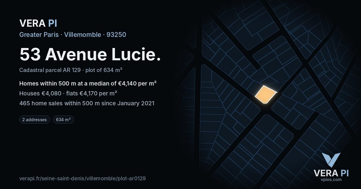 53 Avenue Lucie, Villemomble at night – the plot lit, the parcels around coloured by the prices near them