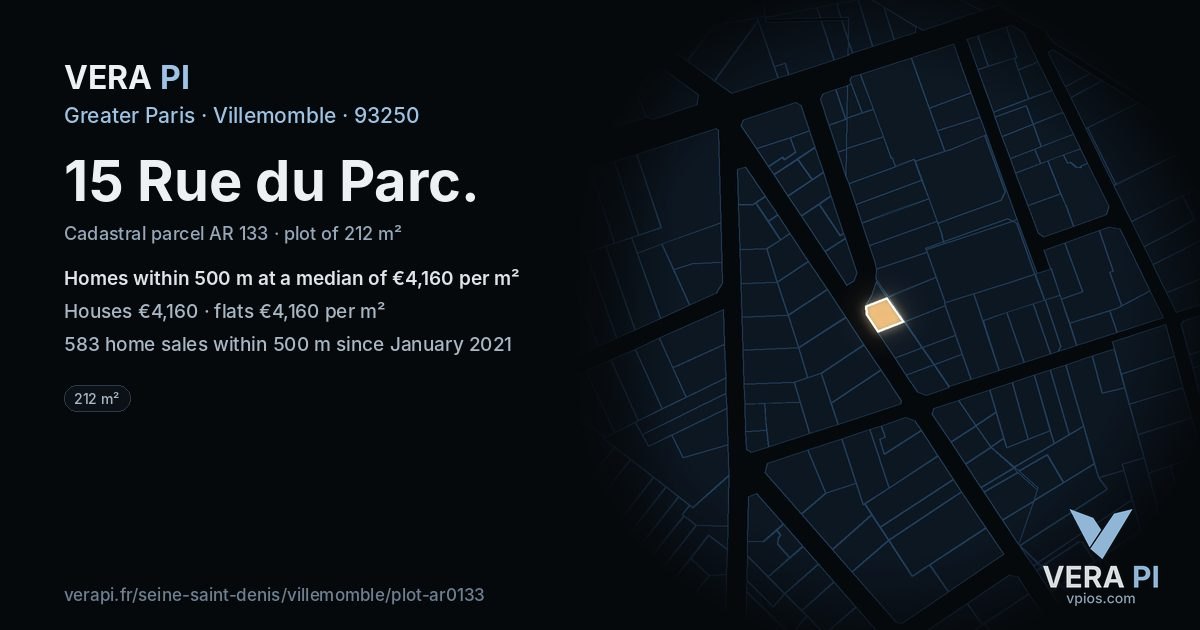 15 Rue du Parc, Villemomble at night – the plot lit, the parcels around coloured by the prices near them