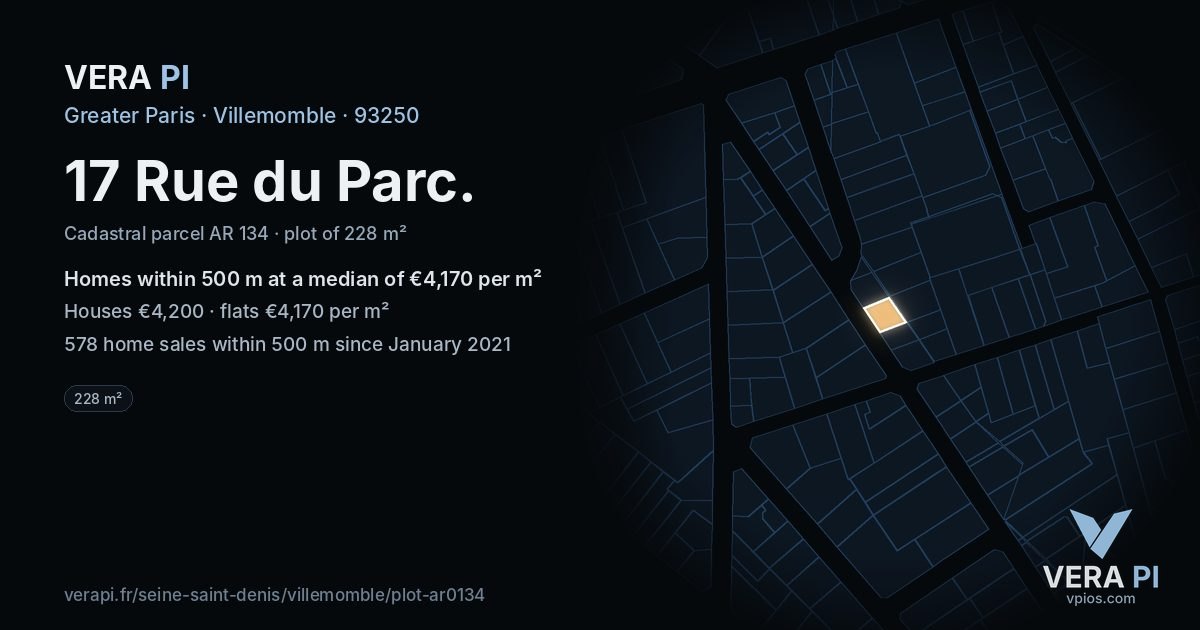 17 Rue du Parc, Villemomble at night – the plot lit, the parcels around coloured by the prices near them
