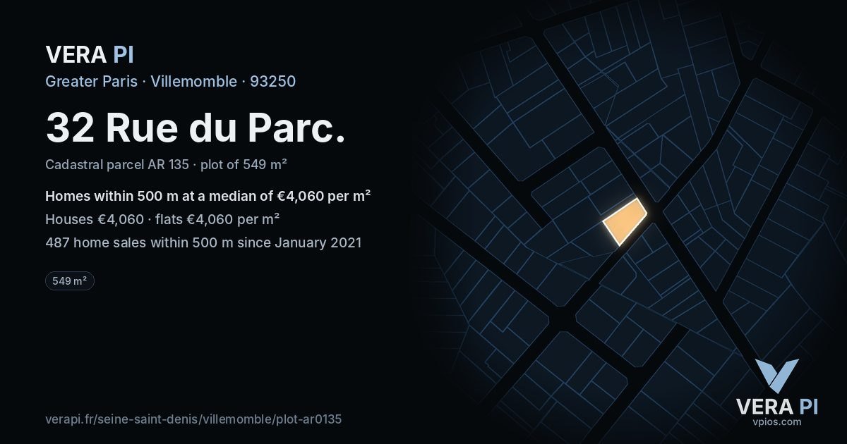 32 Rue du Parc, Villemomble at night – the plot lit, the parcels around coloured by the prices near them