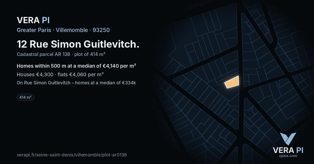 12 Rue Simon Guitlevitch, Villemomble at night – the plot lit, the parcels around coloured by the prices near them
