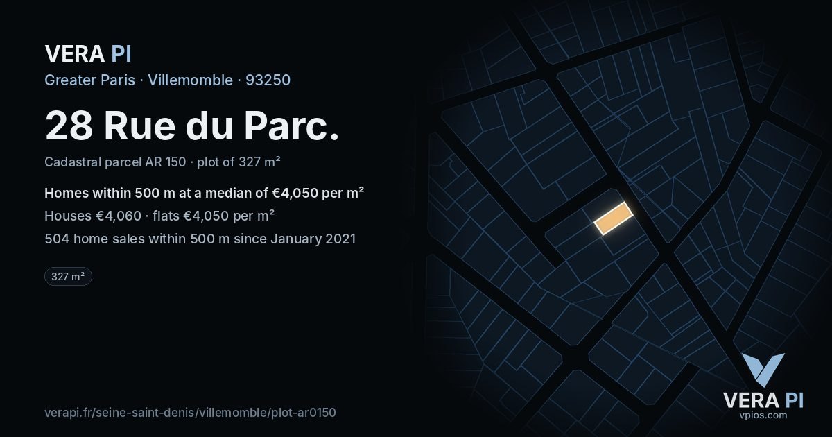 28 Rue du Parc, Villemomble at night – the plot lit, the parcels around coloured by the prices near them