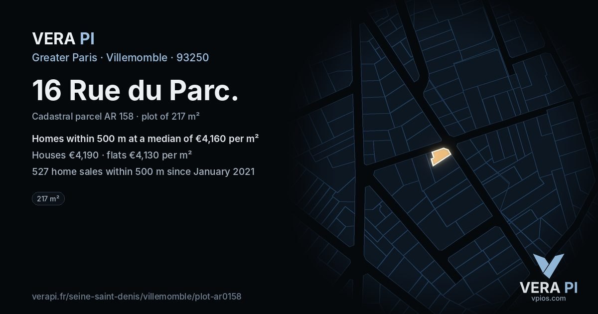 16 Rue du Parc, Villemomble at night – the plot lit, the parcels around coloured by the prices near them