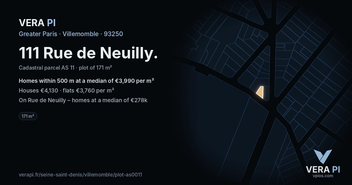 111 Rue de Neuilly, Villemomble at night – the plot lit, the parcels around coloured by the prices near them