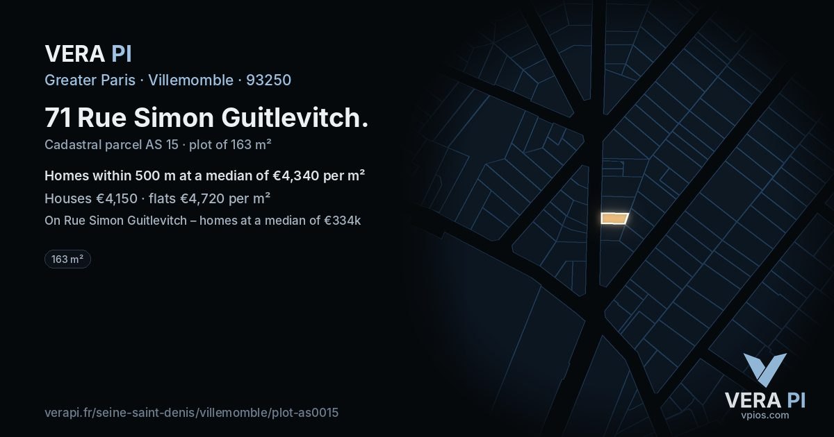 71 Rue Simon Guitlevitch, Villemomble at night – the plot lit, the parcels around coloured by the prices near them