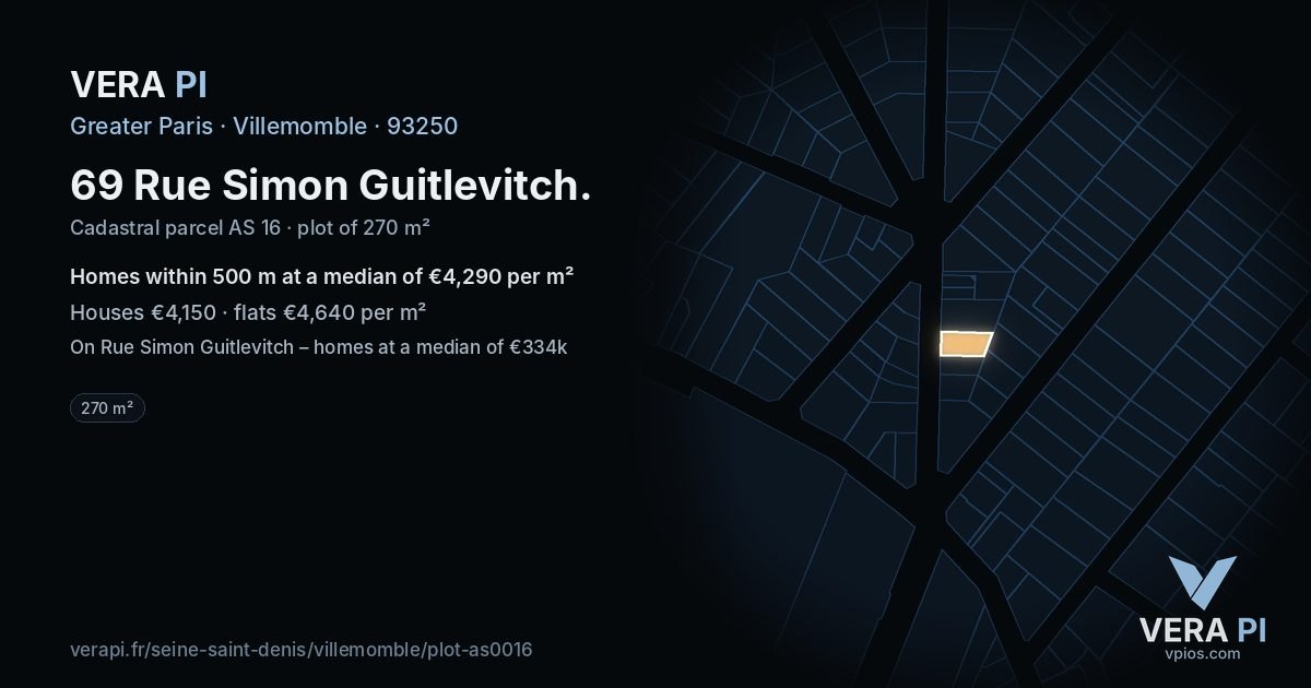 69 Rue Simon Guitlevitch, Villemomble at night – the plot lit, the parcels around coloured by the prices near them