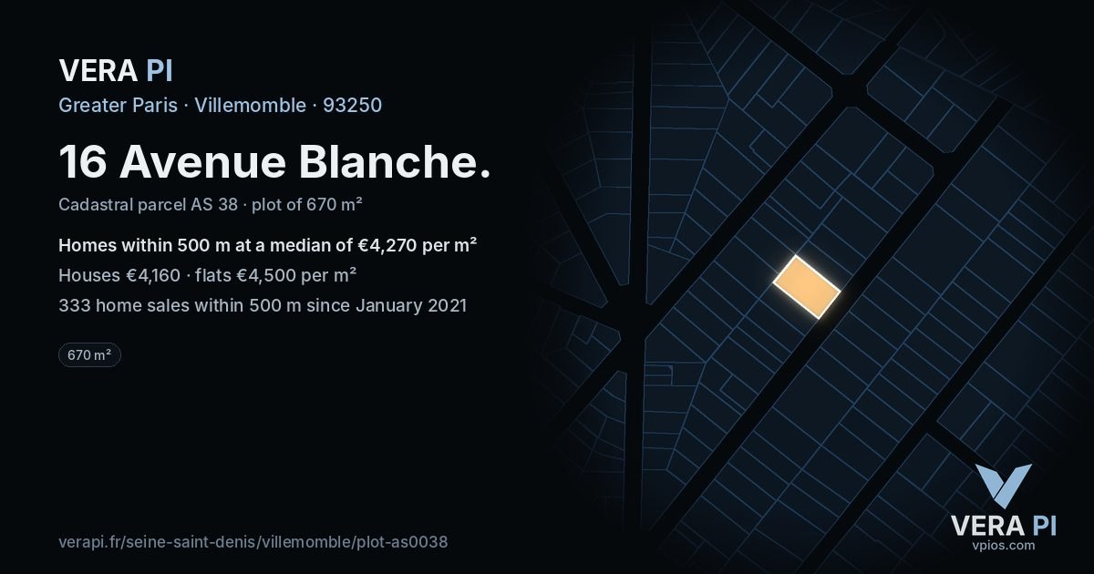 16 Avenue Blanche, Villemomble at night – the plot lit, the parcels around coloured by the prices near them