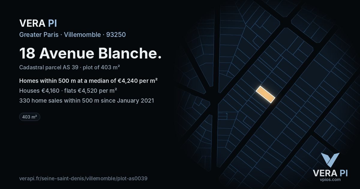 18 Avenue Blanche, Villemomble at night – the plot lit, the parcels around coloured by the prices near them