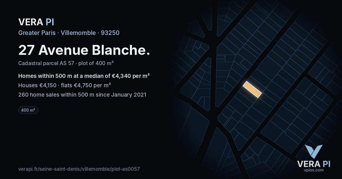 27 Avenue Blanche, Villemomble at night – the plot lit, the parcels around coloured by the prices near them
