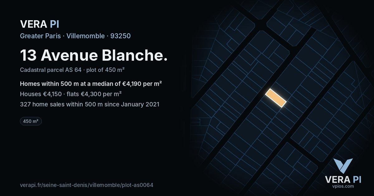13 Avenue Blanche, Villemomble at night – the plot lit, the parcels around coloured by the prices near them