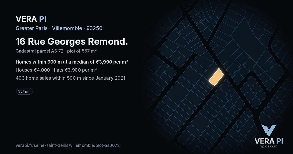 16 Rue Georges Remond, Villemomble at night – the plot lit, the parcels around coloured by the prices near them