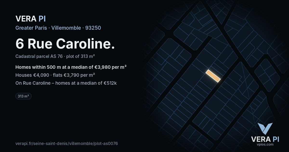 6 Rue Caroline, Villemomble at night – the plot lit, the parcels around coloured by the prices near them
