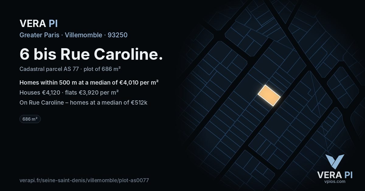 6 bis Rue Caroline, Villemomble at night – the plot lit, the parcels around coloured by the prices near them